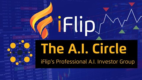 iFlip A.I. Circle - Episode 5 - 9/28/22