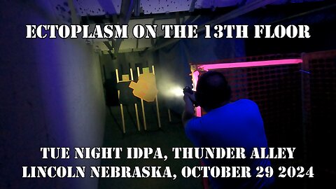 IDPA - Ectoplasm on the 13th Floor - 10/29/24