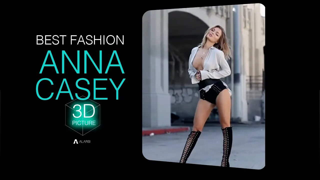 Anna Casey...FASHION 3D Picture [ 4K - 60 FPS ]