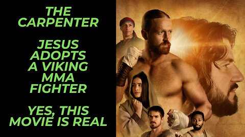 ‘The Carpenter’ Movie | Jesus Has an MMA Viking Apprentice | No Joke | Let's Watch the Trailer