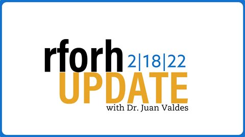 rforh Update | Dr. Juan Valdes | Reasons for Hope