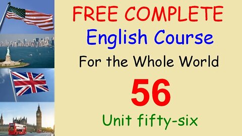 A dialogue about a trip abroad - Lesson 56 - FREE COMPLETE ENGLISH COURSE FOR THE WHOLE WORLD