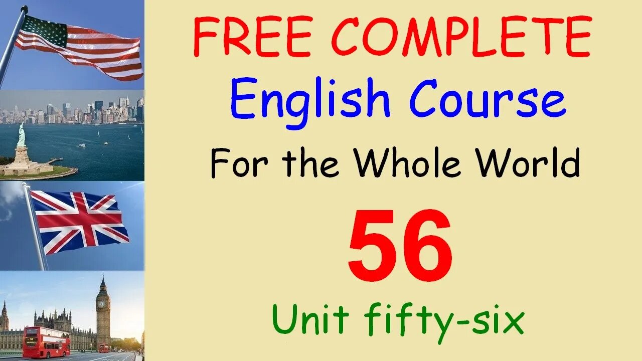 A dialogue about a trip abroad - Lesson 56 - FREE COMPLETE ENGLISH COURSE FOR THE WHOLE WORLD