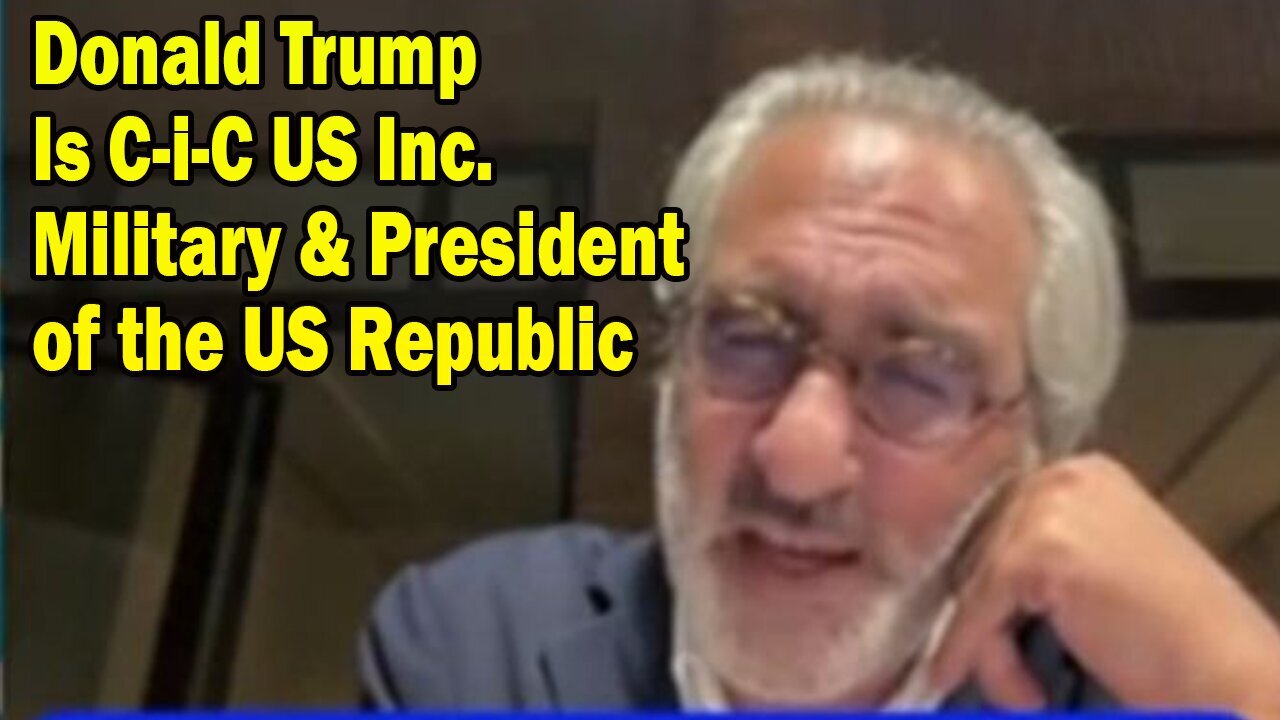 Pascal Najadi Update: "Donald Trump Is C-i-C US Inc. Military & President of the US Republic"