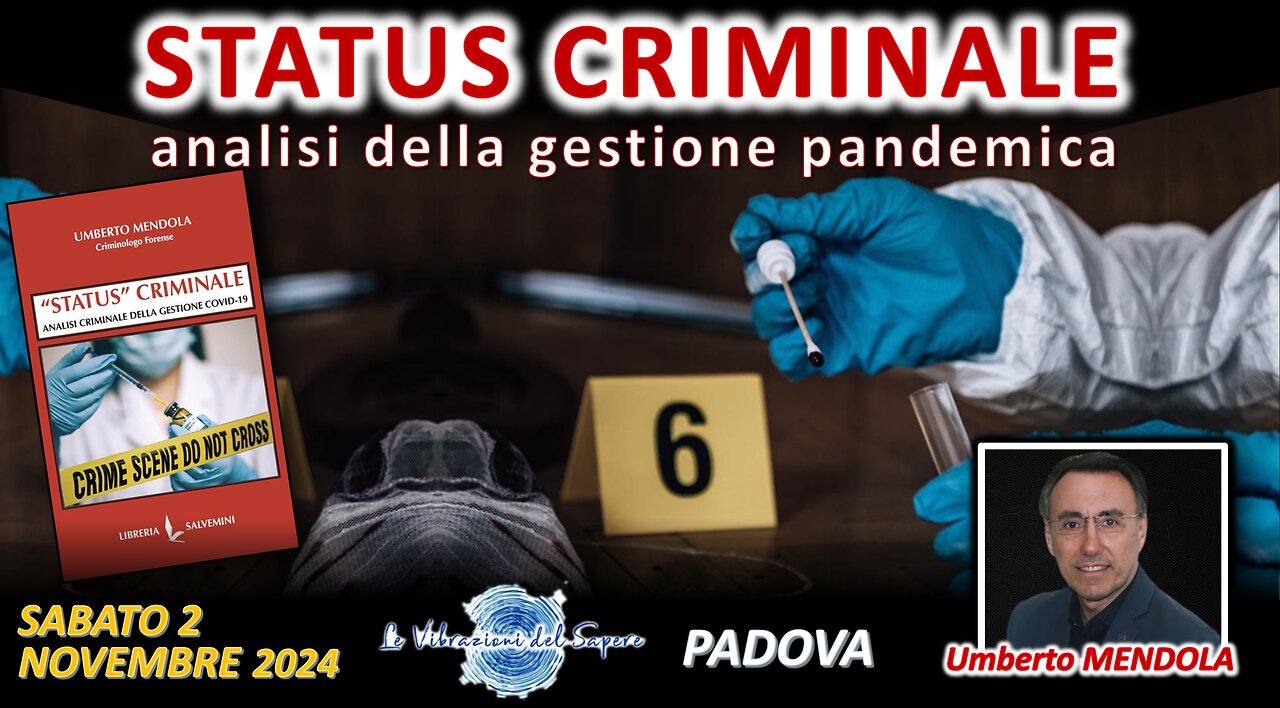 STATUS CRIMINALE, analisi della gestione pandemica (conferenza) - Umberto Mendola