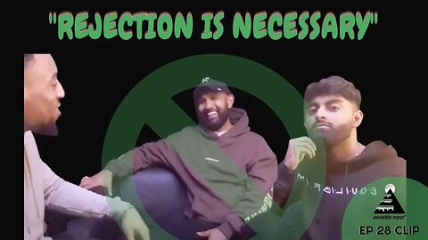 Rejection Is The Best Self Help Tool