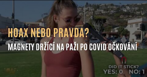 Hoax nebo pravda? Testování lidí na ulici, jestli jim magnet drží na paži po očkování