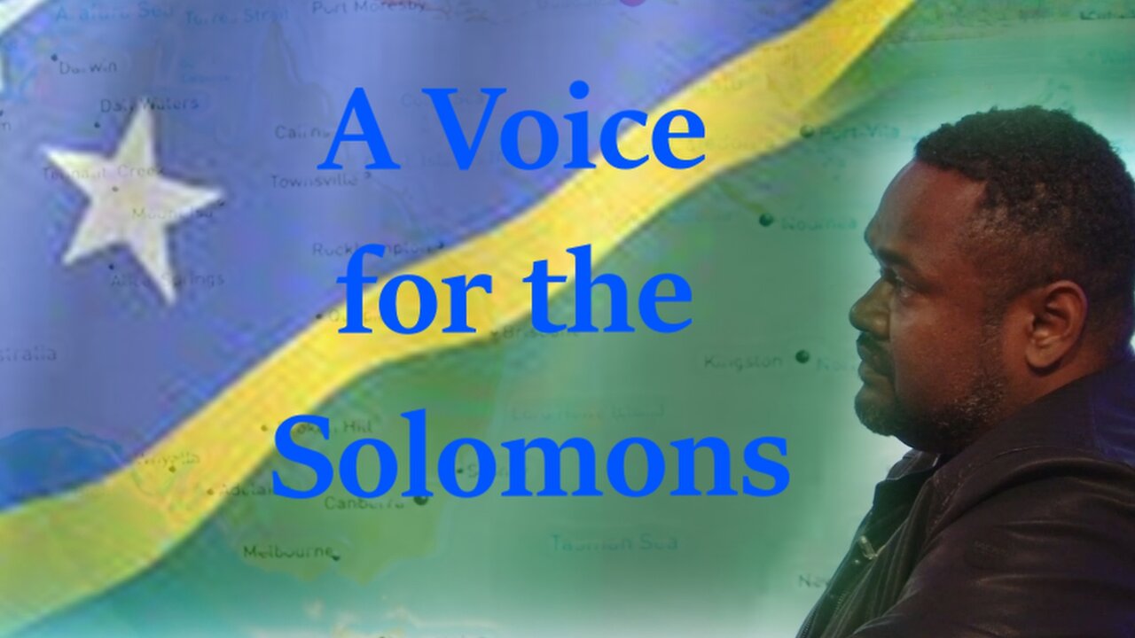 A Voice for the Solomons