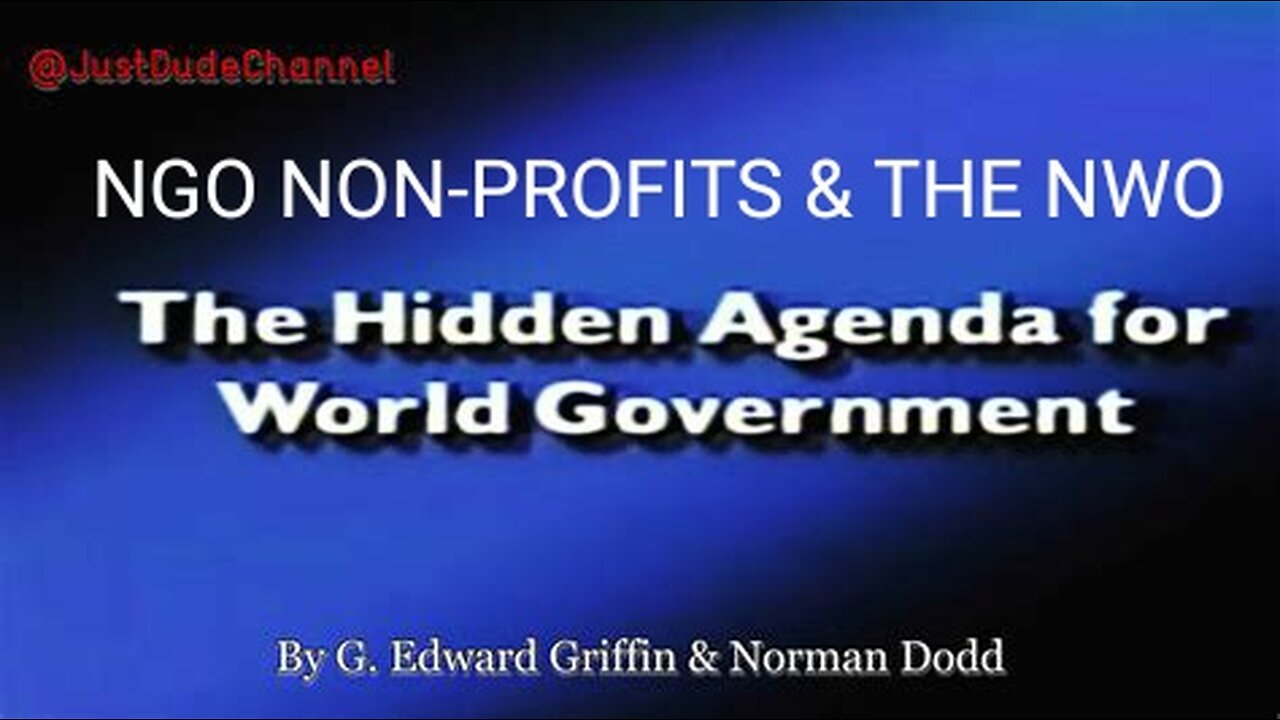 The Hidden Agenda For World Government, G. Edward Griffin Norman Dodd