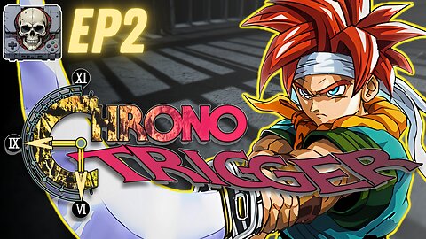 Chrono Trigger Ep2 The Trial of Crono!