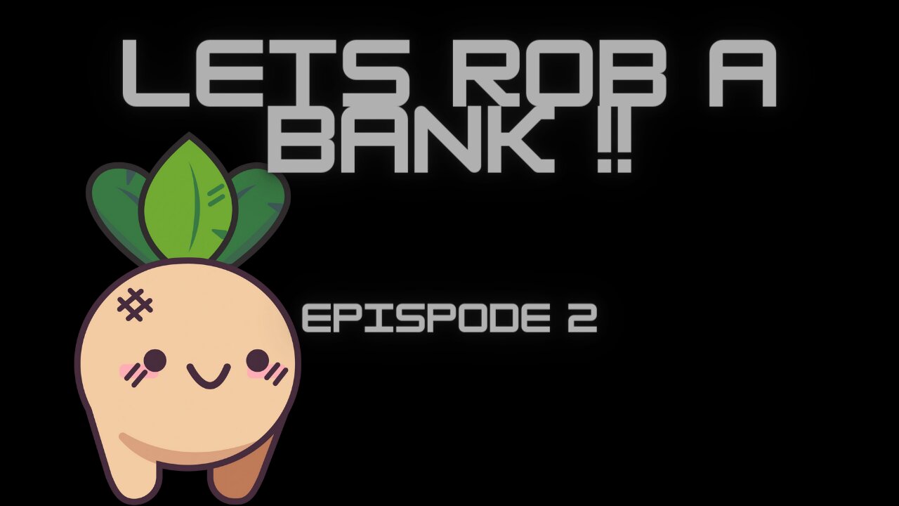 Turnip Boy Robs A Bank Episode 2