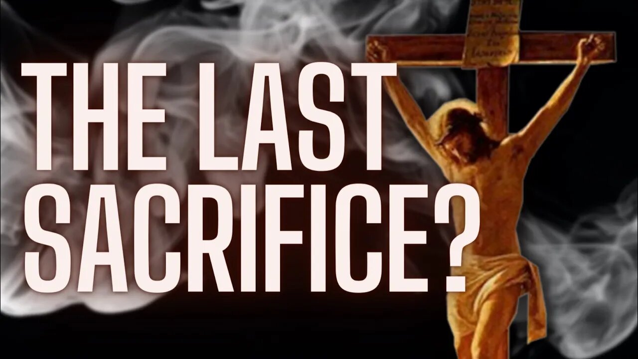 Was Jesus the Last Sacrifice? His Brother Says No!