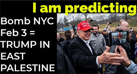 I am predicting: Dirty bomb in NYC on Feb 3 = TRUMP IN EAST PALESTINE PROPHECY