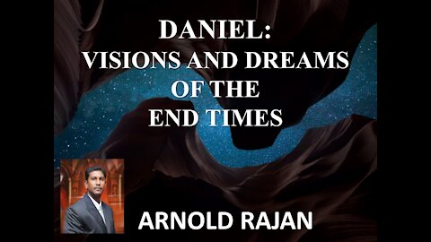 DANIEL AND END TIMES PART 1