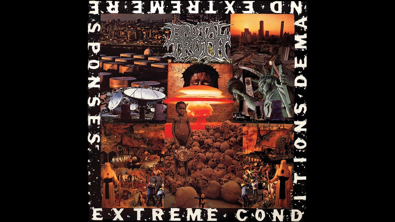 Brutal Truth - Extreme Conditions Demand Extreme Responses