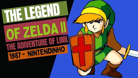 The Legend of Zelda II: The Adventure of Link | 1987 - NES