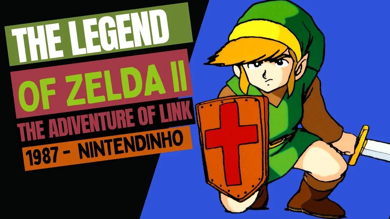 The Legend of Zelda II: The Adventure of Link | 1987 - NES