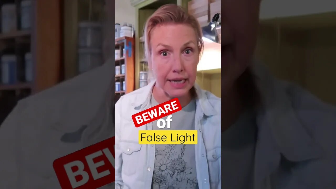 Beware of false light!