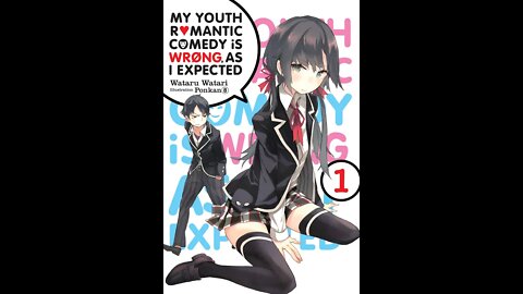 My Youth Romantic Comedy Is Wrong, As I Expected, Vol. 1