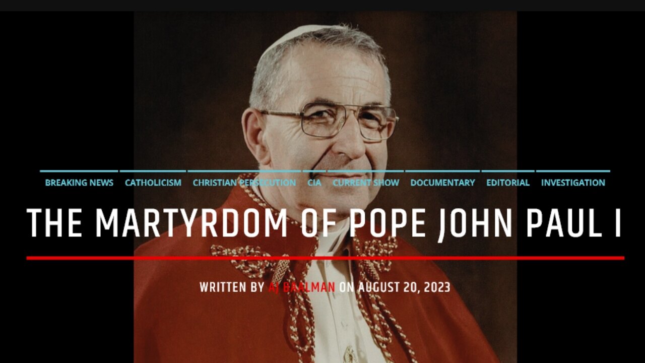 The Martyrdom Of Pope John Paul I