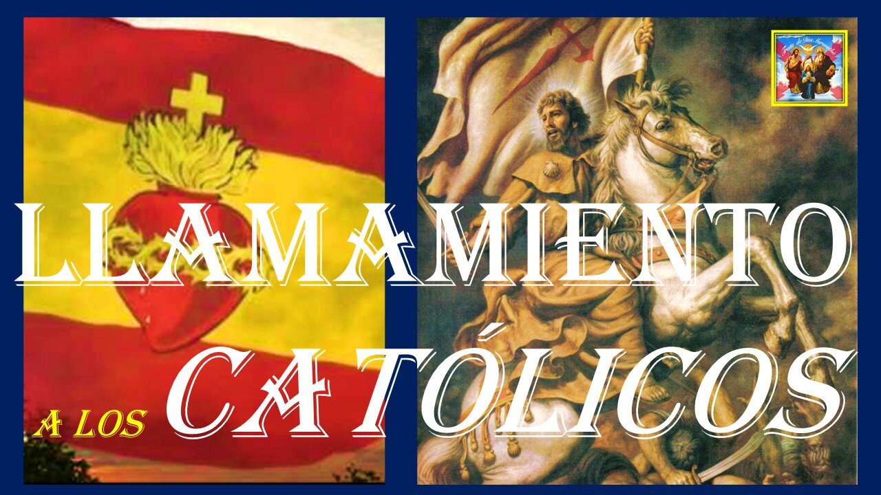 LLAMAMIENTO A LOS CATÓLICOS 💥⚔⚡✝