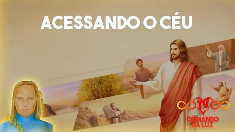 Acessando o Céu na Terra