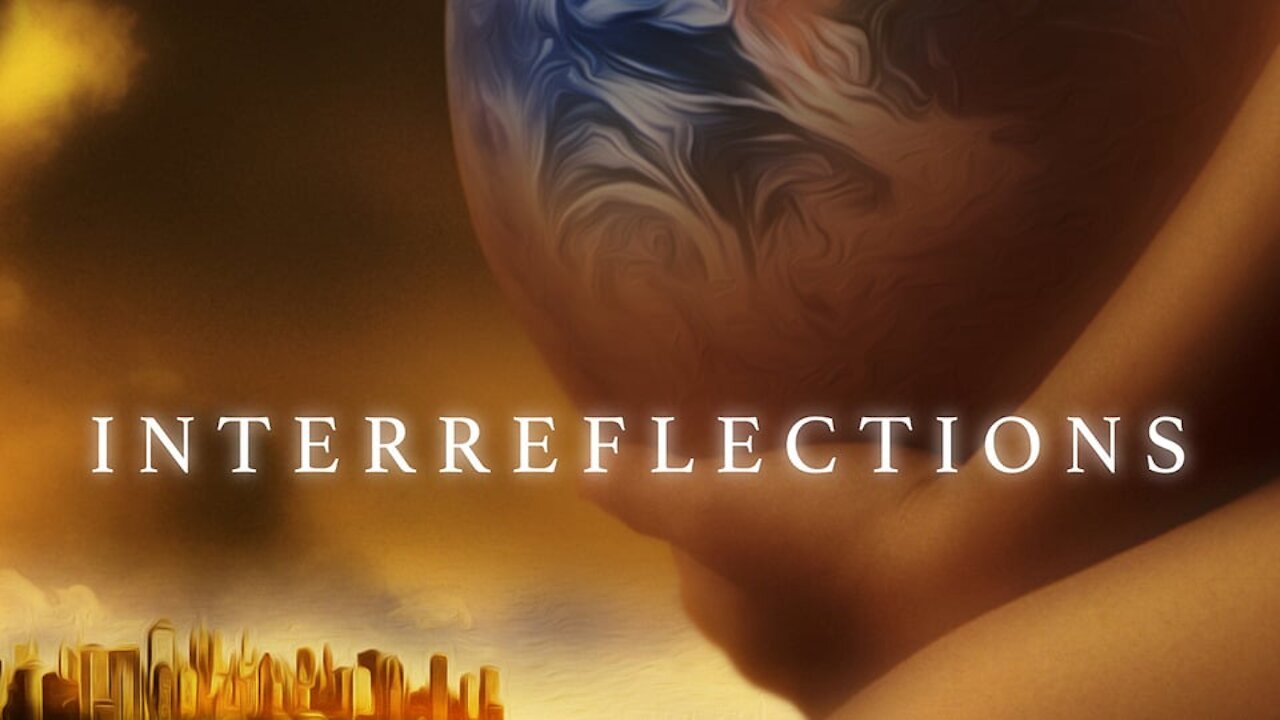 InterReflections (2020) ★ Documental Completo