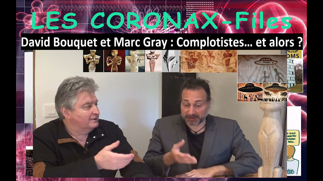 David Bouquet et Marc Gray : Complotistes… et alors ?