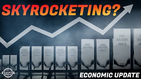 ECONOMY | Why is SILVER Skyrocketing? - Dr. Kirk Elliott