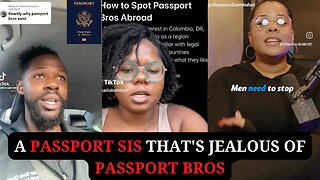 A Passport Sis That's Jealous of Passport Bros