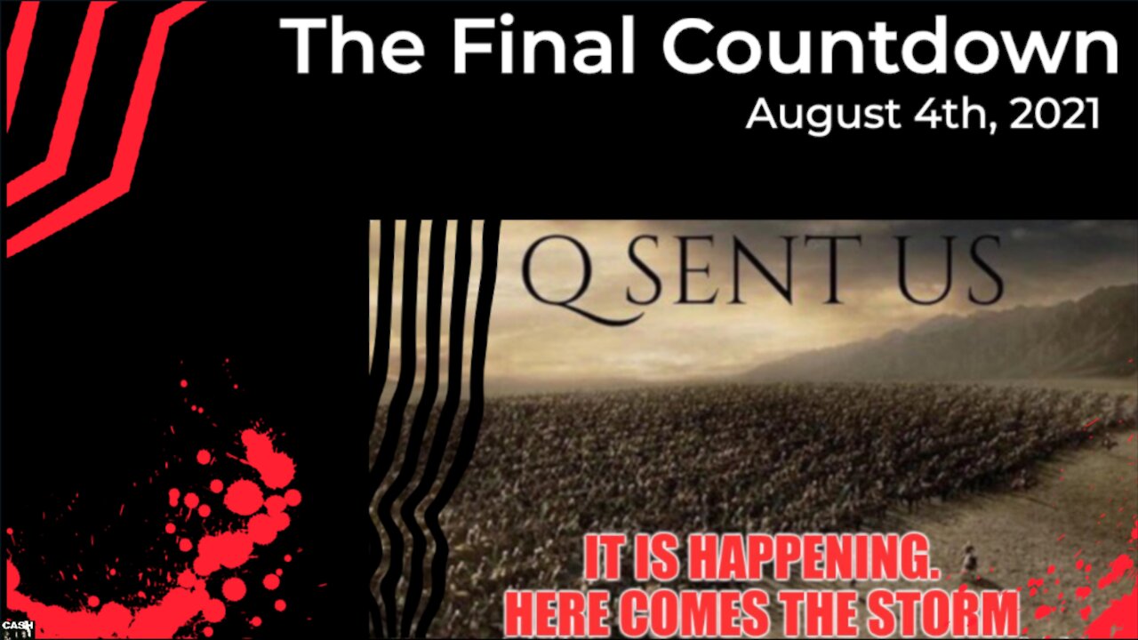 The Final Countdown - August 4th, 2021