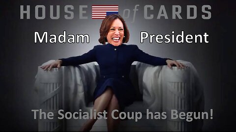 Madam President: How the Democrats Manipulated the Vote for Socialist Kamala Harris!