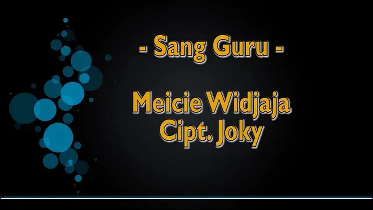 SANG GURU ---- MEICIE WIDJAJA ((( BUDDHIST SONG MELODY CALM ))))