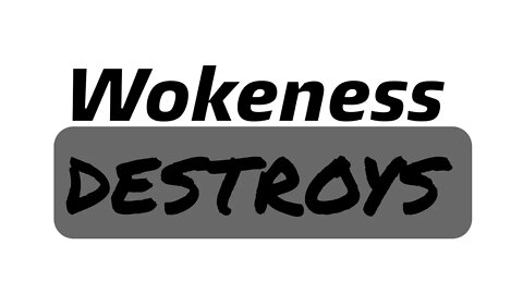 Wokeness Destroys: My personal story