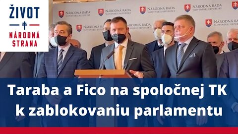 Taraba a Fico na spoločnej TK k zablokovaniu parlamentu