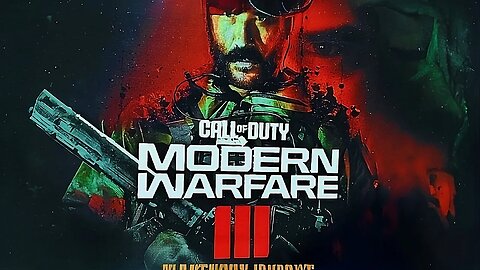 Call of Duty: Modern Warfare 3 [📅2023-08-09 ⌚21:49:31] @Treyarch @sledgehammergames @InfinityWard