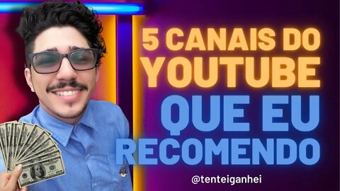 💲 5 CANAIS QUE VÃO TE FAZER GANHAR DINHEIRO + BÔNUS 💲