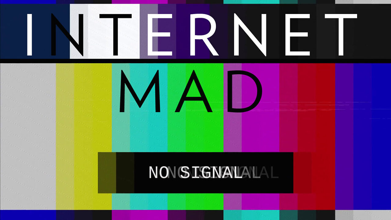 2019-08-07 - Cancelled! - Mad at the Internet