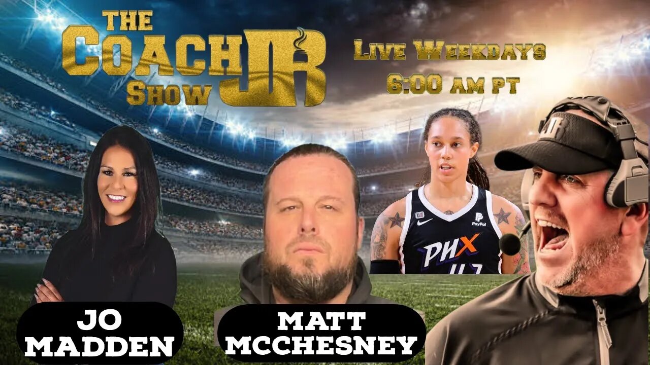 BRITTANY GRINER TRADED FOR!? | TNF SHOWDOWN DEREK CARR VS BAKER | THE COACH JB SHOW WITH JO MADDEN