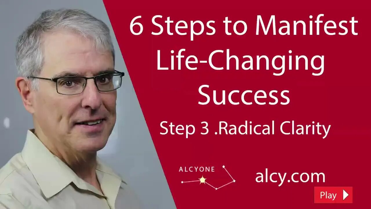 6 Steps to Manifest Life Changing Success Step 3 Clarity