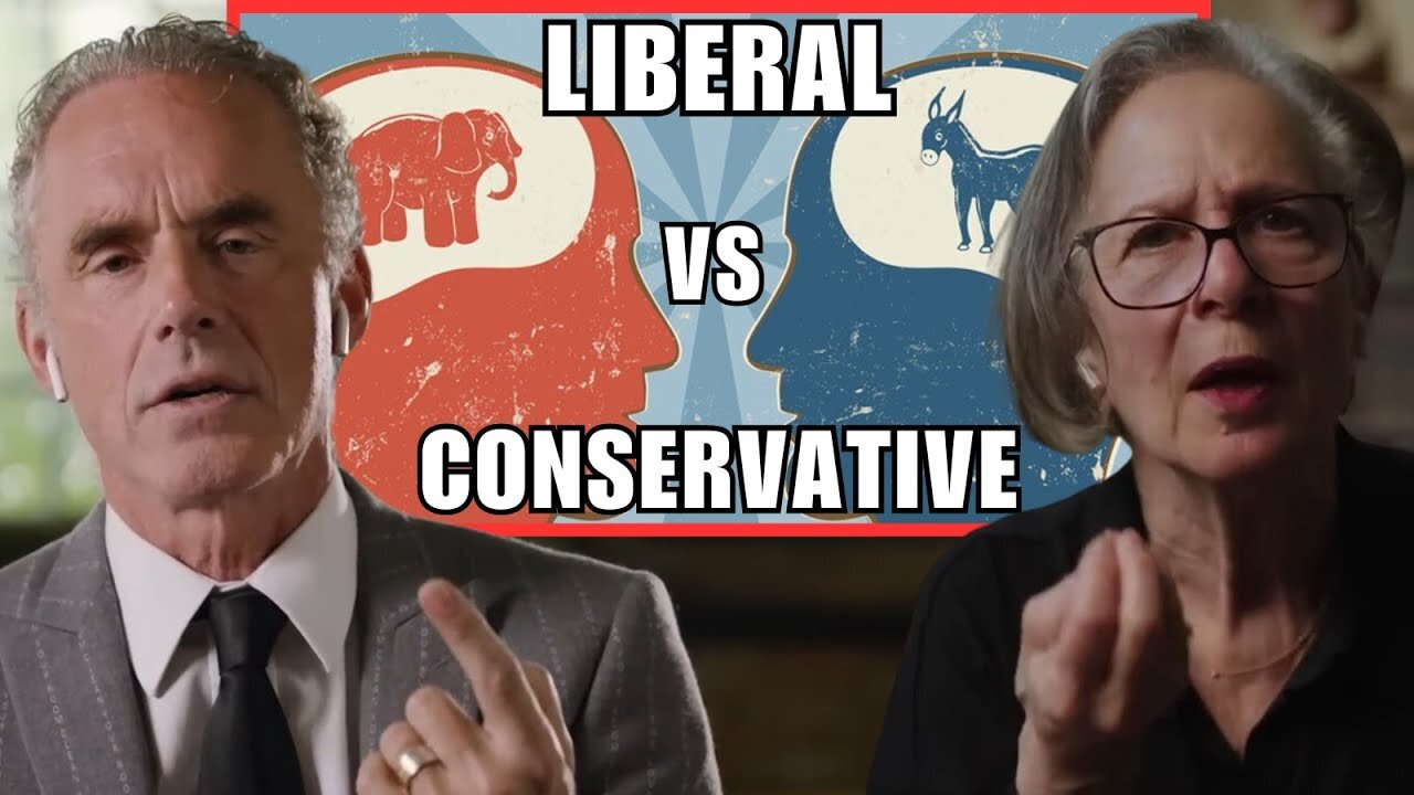 Jordan Peterson: 'The Differences Between Liberals And Conservatives'