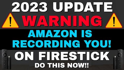 FIRESTICK WARNING! YOU NEED TO STOP THIS!!!! 2023 UPDATE