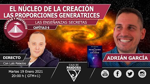 El Núcleo de la Creación, las proporciones generatrices con Adrián García & Luis Palacios