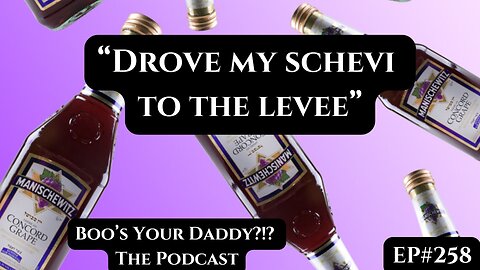 Drove my Schevi to the Levee -Ep258 (Full Episode)