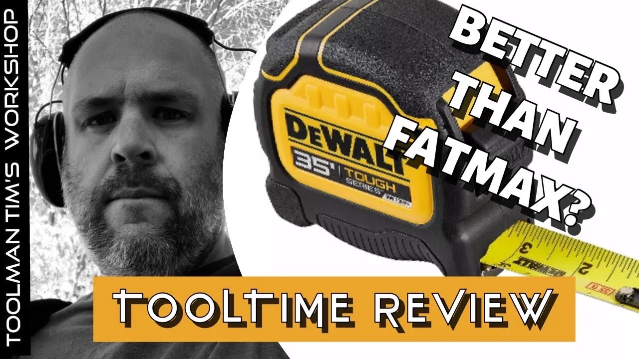 DEWALT TOUGH SERIES TAPE MEASURE - Better Than Stanley Fatmax?? (Review DWHT36935S)