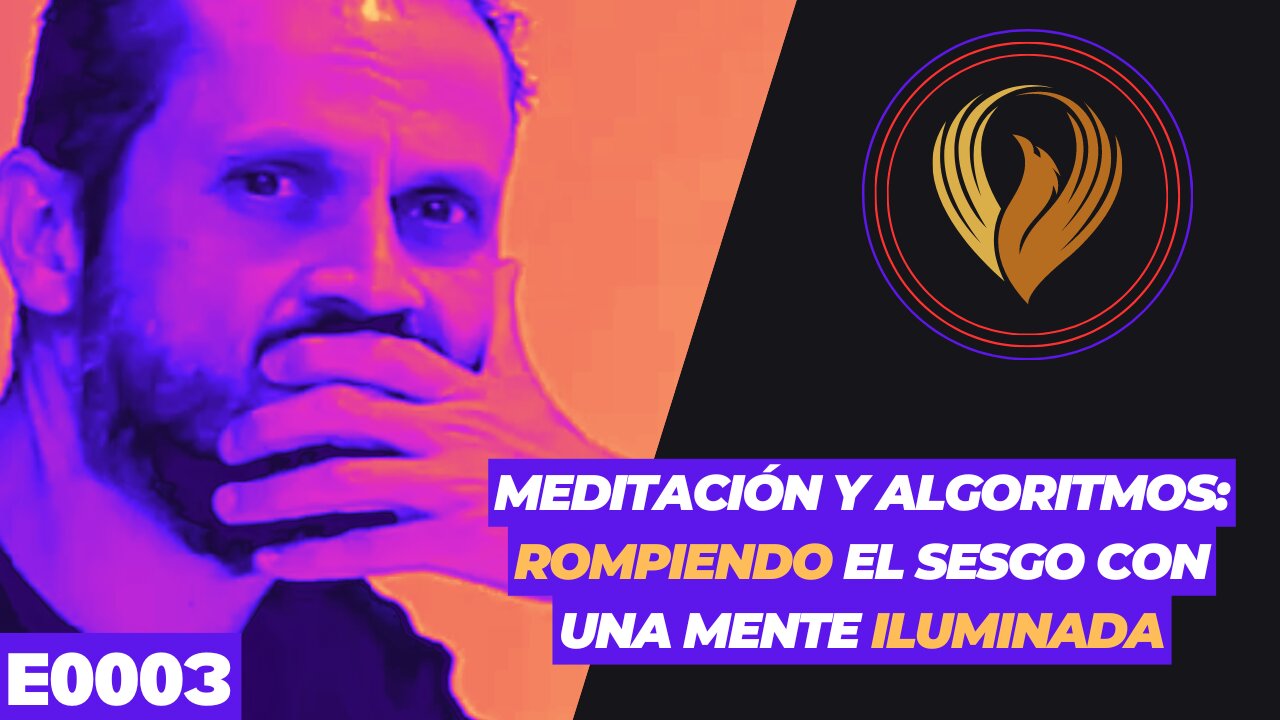 💯 MEDITACIÓN Y ALGORITMOS (E0003)