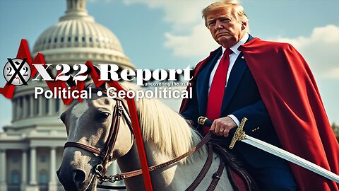 The Truth Is Coming ~ X22 Report. Trump News