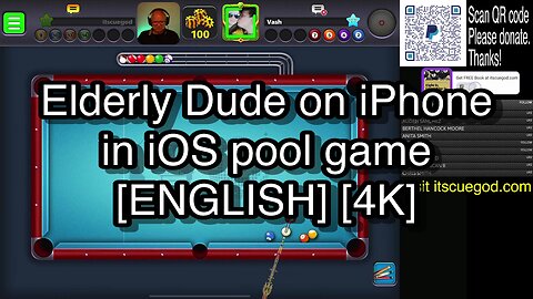 Elderly Dude on iPhone in iOS pool game [ENGLISH] [4K] 🎱🎱🎱 8 Ball Pool 🎱🎱🎱