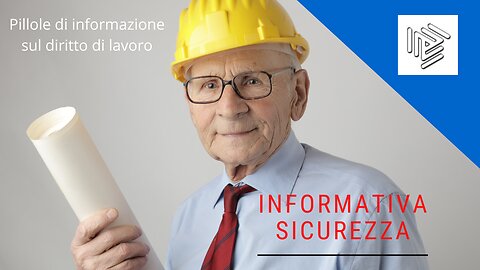 Decreto legislativo 81/2008 - informativa sulla sicurezza