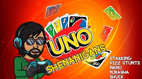 UNO Shenanigans | Begun The Uploads Have